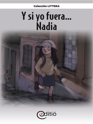 cover image of Y si yo fuera... Nadia